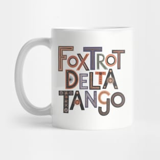 Foxtrot-Delta-Tango Mug